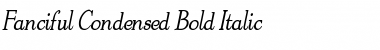Fanciful-Condensed Bold Italic Font