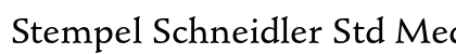 Stempel Schneidler Std Medium Preview