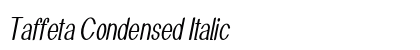 Taffeta Condensed Italic Preview