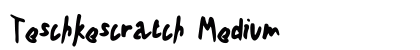 Teschkescratch Medium preview