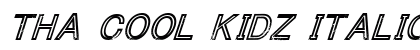 Tha Cool Kidz Italic Preview