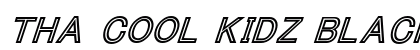 Tha Cool Kidz Black Italic preview