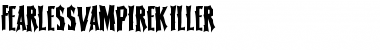 FearlessVampireKiller Regular Font