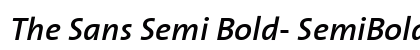 The Sans Semi Bold- SemiBold Italic Preview