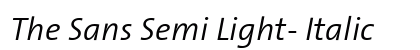 The Sans Semi Light- Italic Preview