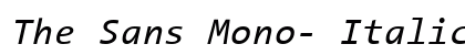 The Sans Mono- Italic Preview