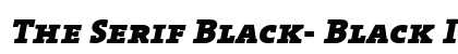 The Serif Black- Black Italic Preview