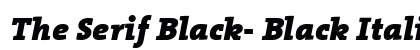 The Serif Black- Black Italic Preview
