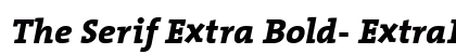 The Serif Extra Bold- ExtraBold Italic Preview