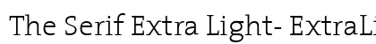 The Serif Extra Light- ExtraLight Plain Preview