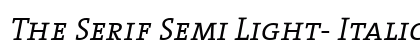 The Serif Semi Light- Italic Preview