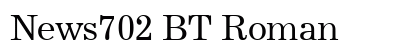 News702 BT Roman Preview