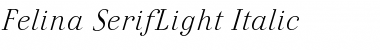 Felina SerifLight Italic Regular Font