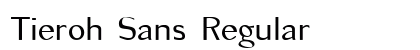 Tieroh Sans Regular preview