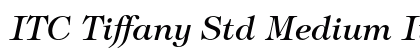 ITC Tiffany Std Medium Italic Preview