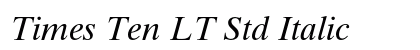 Times Ten LT Std Italic Preview
