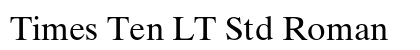 Times Ten LT Std Roman preview