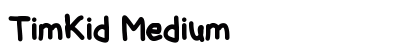 TimKid Medium preview