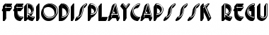 Download FerioDisplayCapsSSK Font Download FerioDisplayCapsSSK Font