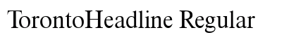TorontoHeadline Regular preview