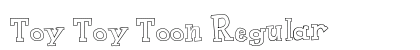 Toy Toy Toon Regular preview