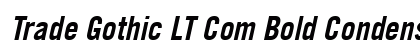 Trade Gothic LT Com Bold Condensed No. 20 Oblique Preview