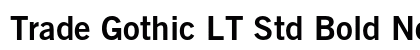 Trade Gothic LT Std Bold No. 2 Preview