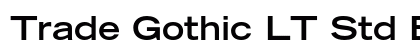 Trade Gothic LT Std Bold Extended Preview