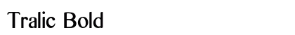 Tralic Bold preview