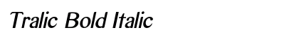 Tralic Bold Italic Preview