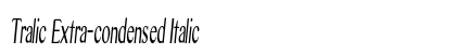 Tralic Extra-condensed Italic Preview
