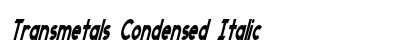 Transmetals Condensed Italic preview