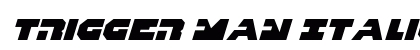 Trigger Man Italic Italic preview