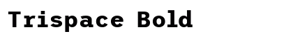 Trispace Bold preview