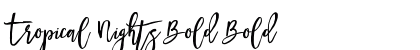 Tropical Nights Bold Bold preview