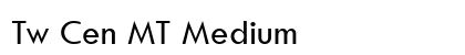 Tw Cen MT Medium Preview