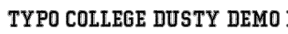 Typo College Dusty Demo Regular preview