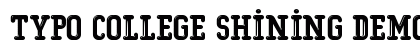 Typo College Shining Demo Regular preview