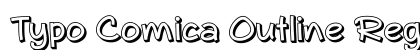 Typo Comica Outline Regular preview