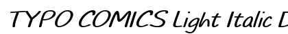 TYPO COMICS Light Italic DEMO Regular preview