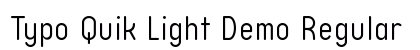 Typo Quik Light Demo Regular Preview