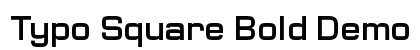 Typo Square Bold Demo Regular preview