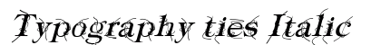 Typography ties Italic preview