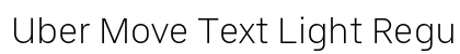 Uber Move Text Light Regular preview
