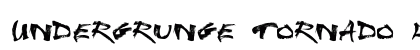 Undergrunge Tornado Demo Regular preview