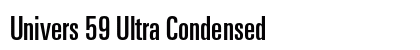 Univers 59 Ultra Condensed Preview