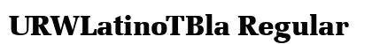 URWLatinoTBla Regular preview