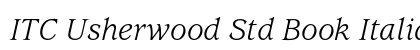 ITC Usherwood Std Book Italic Preview
