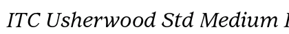 ITC Usherwood Std Medium Italic Preview