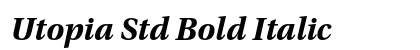 Utopia Std Bold Italic Preview